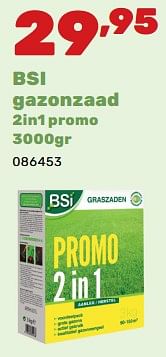 Promotions Bsi gazonzaad 2in1 promo - BSI - Valide de 02/04/2024 à 04/05/2024 chez Happyland