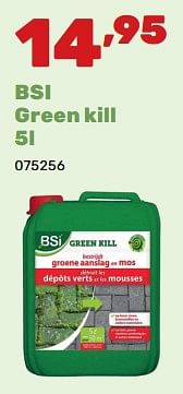 Bsi green kill-BSI