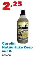 Promoties Carolin natuurlijke zeep noir - Carolin - Geldig van 02/04/2024 tot 04/05/2024 bij Happyland