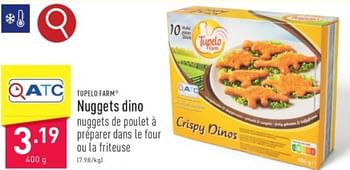 Promotions Nuggets dino - TUPELO FARM - Valide de 31/03/2024 à 07/04/2024 chez Aldi