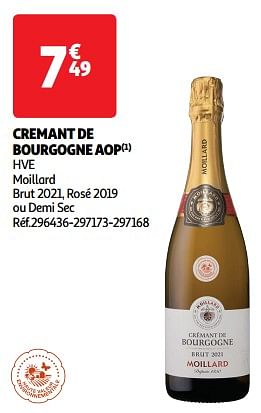 Promotions Cremant de bourgogne aop hve moillard brut 2021, rosé 2019 ou demi sec - Mousseux - Valide de 09/04/2024 à 21/04/2024 chez Auchan Ronq