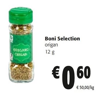 Promoties Boni selection origan - Boni - Geldig van 10/04/2024 tot 23/04/2024 bij Colruyt