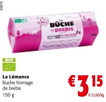 Promotions La lémance buche fromage de brebis - La lemance - Valide de 10/04/2024 à 23/04/2024 chez Colruyt