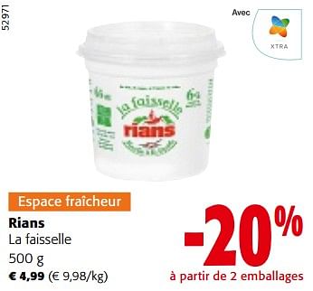 Promoties Rians la faisselle - Rians - Geldig van 10/04/2024 tot 23/04/2024 bij Colruyt