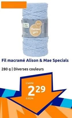 Promotions Fil macramé alison + mae specials - Produit Maison - Action - Valide de 10/04/2024 à 16/04/2024 chez Action