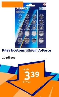 Promoties Piles boutons lithium a-force - A-force - Geldig van 10/04/2024 tot 16/04/2024 bij Action