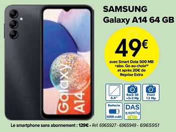 Promotions Samsung galaxy a14 64 gb - Samsung - Valide de 02/04/2024 à 01/05/2024 chez Carrefour