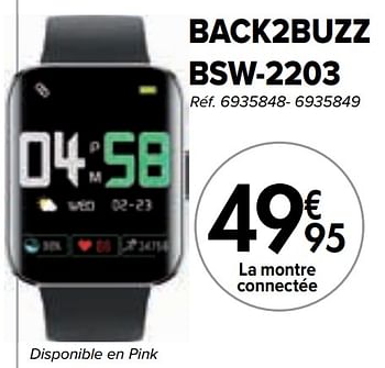 Promoties Back2buzz bsw-2203 smartwatch - Back2buzz - Geldig van 02/04/2024 tot 01/05/2024 bij Carrefour
