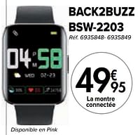 Promotions Back2buzz bsw-2203 smartwatch - Back2buzz - Valide de 02/04/2024 à 01/05/2024 chez Carrefour