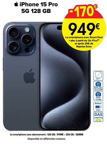 Promotions Apple iphone 15 pro 5g 128 gb - Apple - Valide de 02/04/2024 à 01/05/2024 chez Carrefour