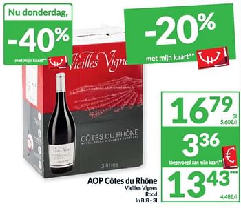Promotions Aop cétes du rhéne vieilles vignes rood - Vins rouges - Valide de 16/04/2024 à 21/04/2024 chez Intermarche