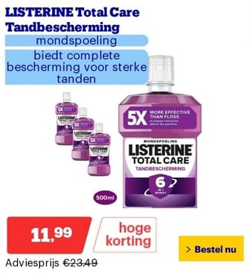 Promoties Listerine total care tandbescherming mondspoeling - Listerine - Geldig van 08/04/2024 tot 14/04/2024 bij Bol.com
