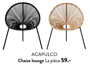 Promoties Acapulco chaise lounge - Huismerk - Casa - Geldig van 28/03/2024 tot 01/05/2024 bij Casa