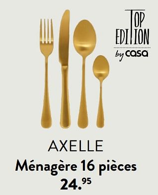 Promoties Axelle ménagère 16 pièces - Huismerk - Casa - Geldig van 28/03/2024 tot 01/05/2024 bij Casa