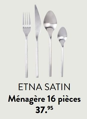 Promoties Etna satin ménagère 16 pièces - Huismerk - Casa - Geldig van 28/03/2024 tot 01/05/2024 bij Casa