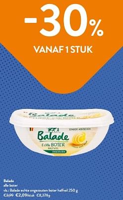 Promoties Balade echte ongezouten boter halfvol - Balade - Geldig van 10/04/2024 tot 23/04/2024 bij OKay