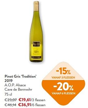 Promoties Pinot gris ‘tradition’ 2019 a.o.p. alsace cave de bennwihr - Witte wijnen - Geldig van 10/04/2024 tot 23/04/2024 bij OKay