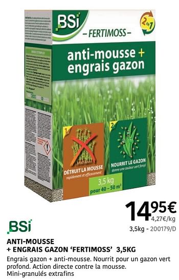 Promoties Anti-mousse + engrais gazon fertimoss - BSI - Geldig van 04/04/2024 tot 30/06/2024 bij HandyHome