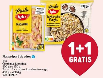 Promoties Macaroni jambon-fromage - Iglo - Geldig van 11/04/2024 tot 17/04/2024 bij Delhaize
