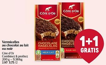 Promoties Vermicelles au chocolat au lait ou noir - Cote D'Or - Geldig van 11/04/2024 tot 17/04/2024 bij Delhaize