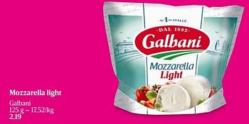 Promoties Mozzarella light - Galbani - Geldig van 11/04/2024 tot 17/04/2024 bij Delhaize