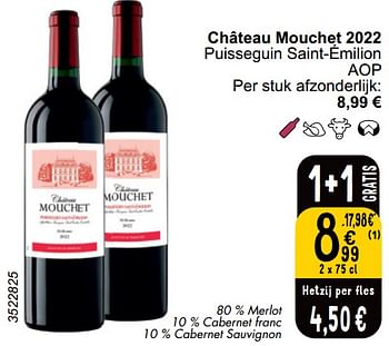 Promotions Château mouchet 2022 puisseguin saint-émilion aop - Vins rouges - Valide de 16/04/2024 à 22/04/2024 chez Cora