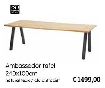 Promotions Ambassador tafel - 4 Seasons outdoor - Valide de 25/03/2024 à 12/05/2024 chez Europoint