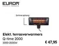 Promoties Eurom elekt terrasverwarmers q-time 2000 - Eurom - Geldig van 25/03/2024 tot 12/05/2024 bij Europoint