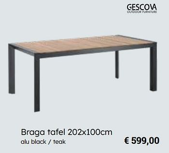 Promoties Braga tafel - Gescova Outdoor Living - Geldig van 25/03/2024 tot 12/05/2024 bij Europoint