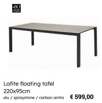 Promotions Lafite floating tafel - 4 Seasons outdoor - Valide de 25/03/2024 à 12/05/2024 chez Europoint