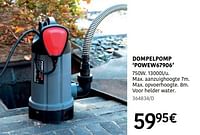 Promoties Powerplus dompelpomp powew67906 - Powerplus - Geldig van 04/04/2024 tot 30/06/2024 bij HandyHome