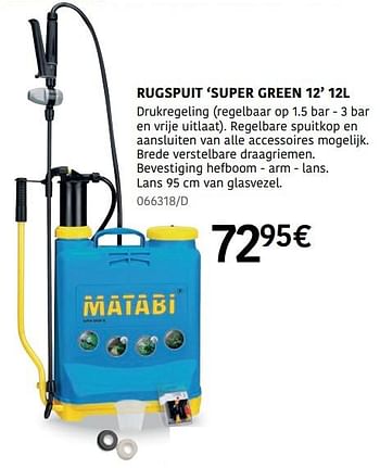Promotions Rugspuit super green 12 - Matabi - Valide de 04/04/2024 à 30/06/2024 chez HandyHome