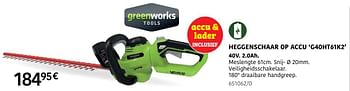 Promoties Greenworks heggenschaar op accu g40ht61k2 - Greenworks - Geldig van 04/04/2024 tot 30/06/2024 bij HandyHome