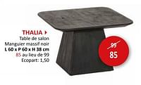 Promotions Thalia table de salon - Produit maison - Weba - Valide de 27/03/2024 à 16/05/2024 chez Weba
