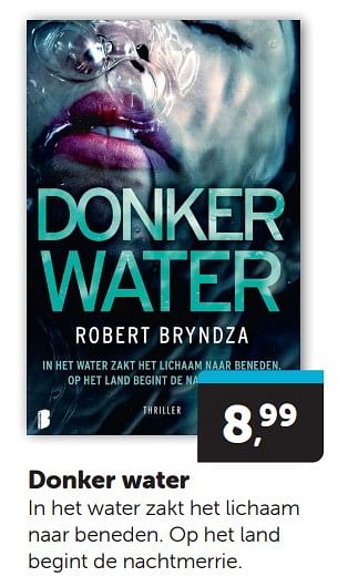 Promotions Donker water - Produit Maison - Boekenvoordeel - Valide de 13/04/2024 à 21/04/2024 chez BoekenVoordeel