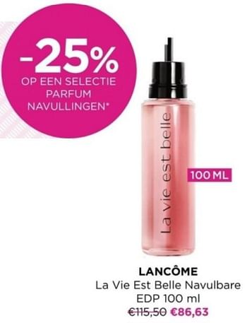 Promoties Lancome la vie est belle navulbare edp - Lancome - Geldig van 15/04/2024 tot 21/04/2024 bij ICI PARIS XL