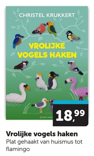 Promotions Vrolijke vogels haken - Produit Maison - Boekenvoordeel - Valide de 13/04/2024 à 21/04/2024 chez BoekenVoordeel