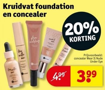 Promotions Concealer wear it nude under eye - Produit maison - Kruidvat - Valide de 16/04/2024 à 21/04/2024 chez Kruidvat
