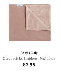 Baby`s only classic soft ledikantdeken-Baby