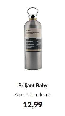 Promoties Briljant baby aluminium kruik - Briljant Baby - Geldig van 09/04/2024 tot 13/05/2024 bij BabyPark