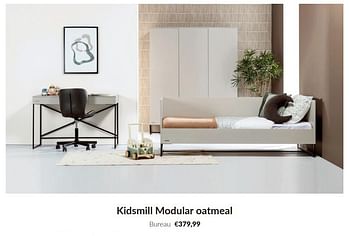 Promoties Kidsmill modular oatmeal bureau - Kidsmill - Geldig van 09/04/2024 tot 13/05/2024 bij BabyPark