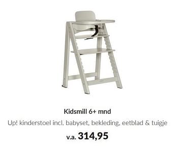 Promoties Kidsmill up! kinderstoel incl. babyset, bekleding, eetblad + tuigje - Kidsmill - Geldig van 09/04/2024 tot 13/05/2024 bij BabyPark