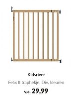 Promoties Kidsriver felix ii traphekje - Kidsriver - Geldig van 09/04/2024 tot 13/05/2024 bij BabyPark