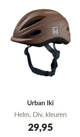 Promoties Urban iki helm - Urban Iki - Geldig van 09/04/2024 tot 13/05/2024 bij BabyPark