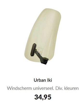 Promoties Urban iki windscherm universeel - Urban Iki - Geldig van 09/04/2024 tot 13/05/2024 bij BabyPark