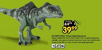 Promotions Strike`n roar giganotosaurus - Jurassic World - Valide de 30/03/2024 à 28/04/2024 chez ToyChamp