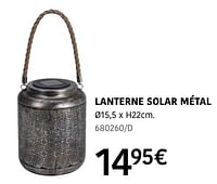Promotions Lanterne solar métal - Produit Maison - HandyHome - Valide de 04/04/2024 à 30/06/2024 chez HandyHome