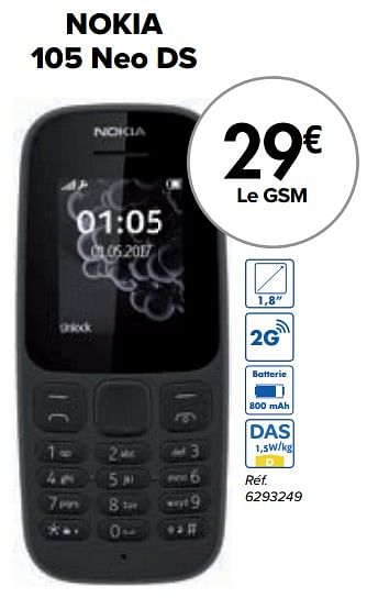 Promotions Nokia 105 neo ds - Nokia - Valide de 02/04/2024 à 01/05/2024 chez Carrefour