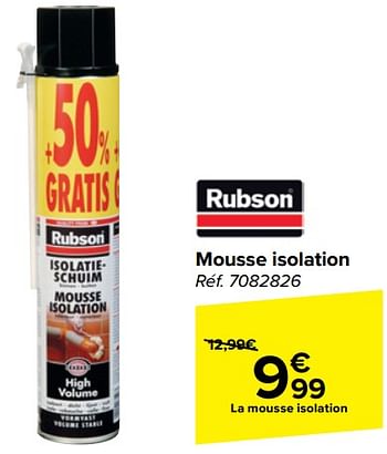 Promoties Mousse isolation - Rubson - Geldig van 10/04/2024 tot 22/04/2024 bij Carrefour