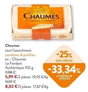 Promoties Chaumes le fondant authentique - Chaumes - Geldig van 10/04/2024 tot 23/04/2024 bij OKay